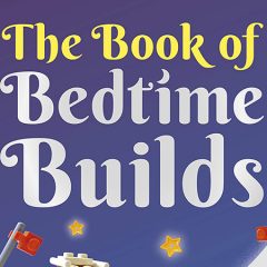 The LEGO Book Of Bedtime Builds Revealed
