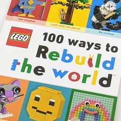 LEGO 100 Ways To Rebuild The World Book Review