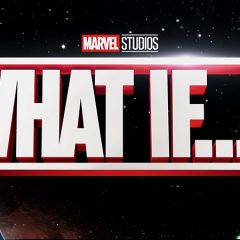 Marvel Studios What If…? Trailer Released