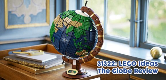 31322: LEGO Ideas The Globe Set Review