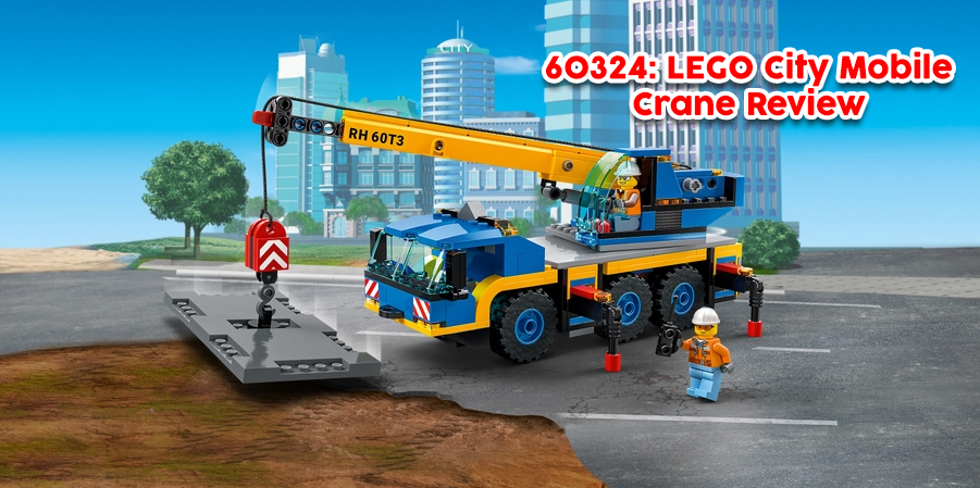 60324: LEGO City Mobile Crane Set Review - BricksFanz