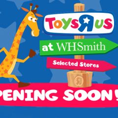 Toys R Us Returns To The UK Via WHSmith